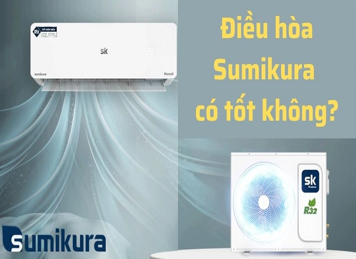 Điều hoà SK Sumikura có tốt không so với cùng phân khúc