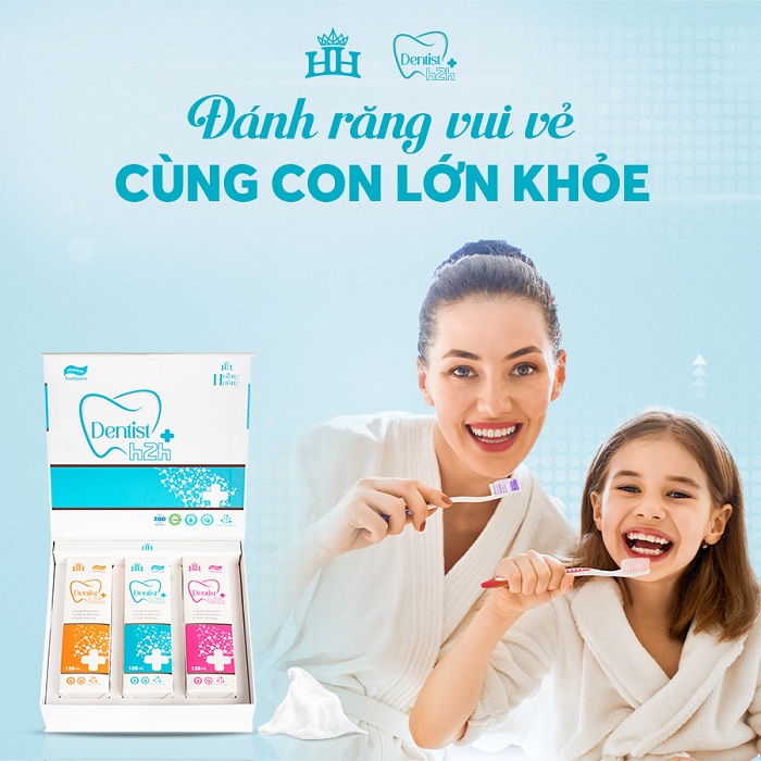 Kem đánh răng Dentist H2H – Sản phẩm chăm sóc răng miệng toàn diện từ Dược phẩm Hoàng Hường