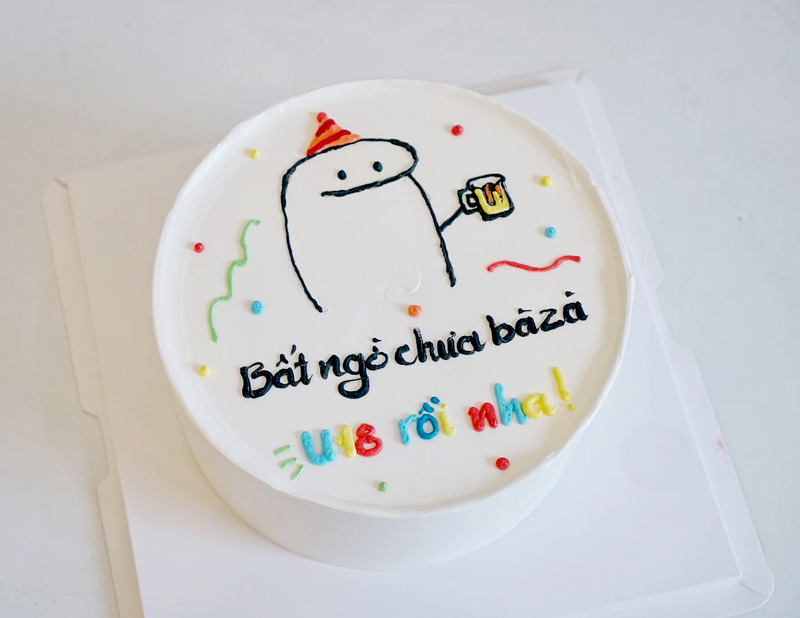 Mẫu câu ghi bánh sinh nhật hài hước cực mặn đọc xong cười xỉu