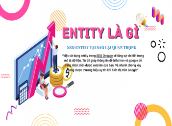 Entity trong SEO là gì? Tối ưu thực thể giúp gì cho Google hiểu website