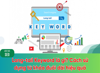 Từ khóa đuôi dài là gì và tại sao nên ưu tiên trong chiến lược SEO - Gia đình và Xã hội